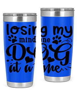 losing my mind one dog at a time Style 75#- dog- Tumbler