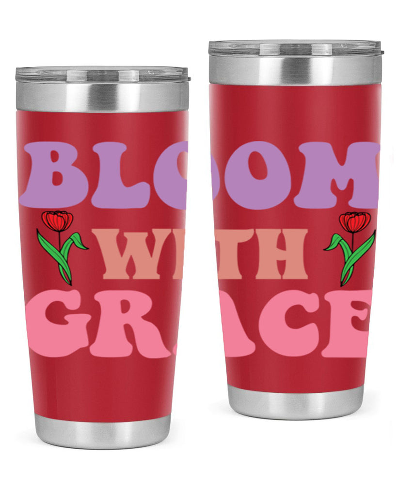 Bloom with Grace  90#- spring- Tumbler