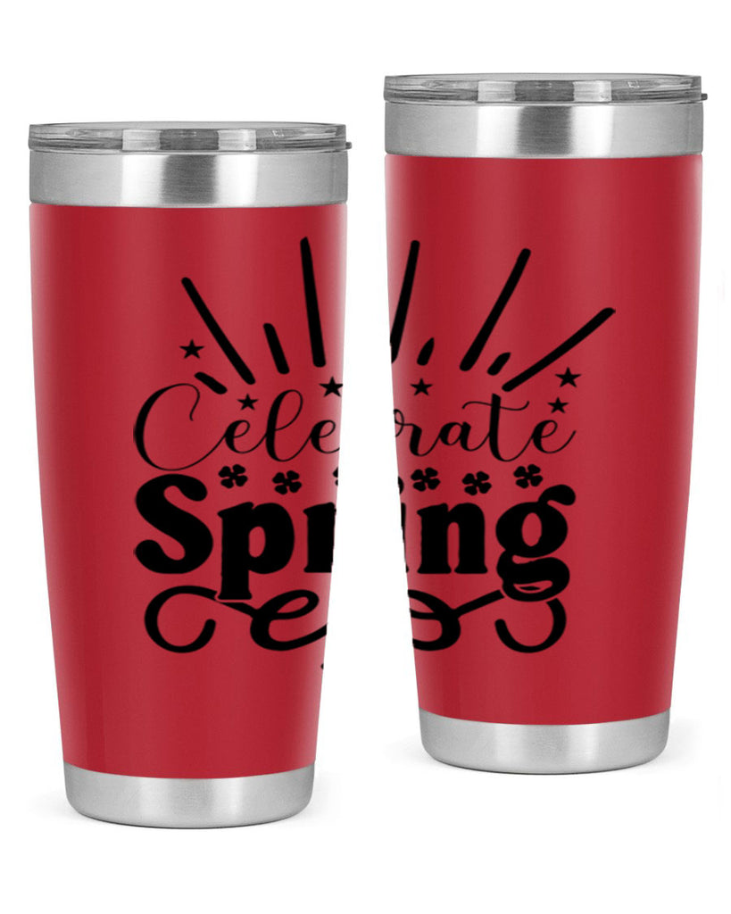 Celebrate Spring 99#- spring- Tumbler