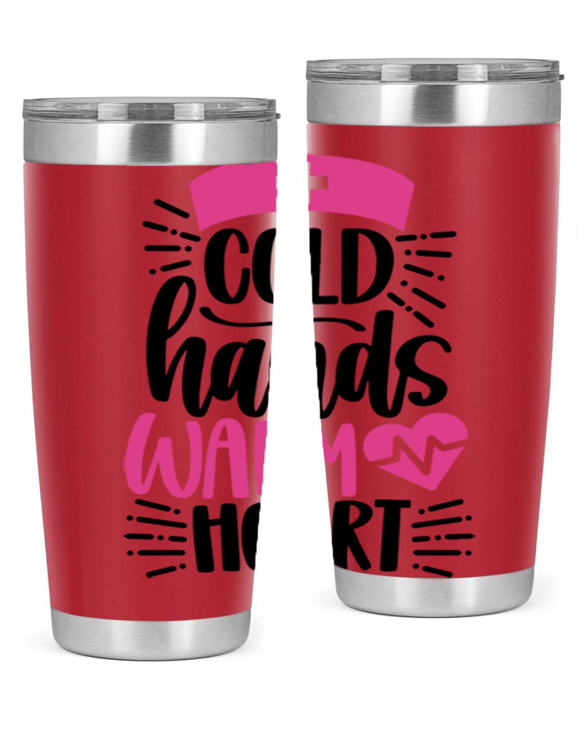Cold Hands Warm Heart Style Style 206#- nurse- tumbler