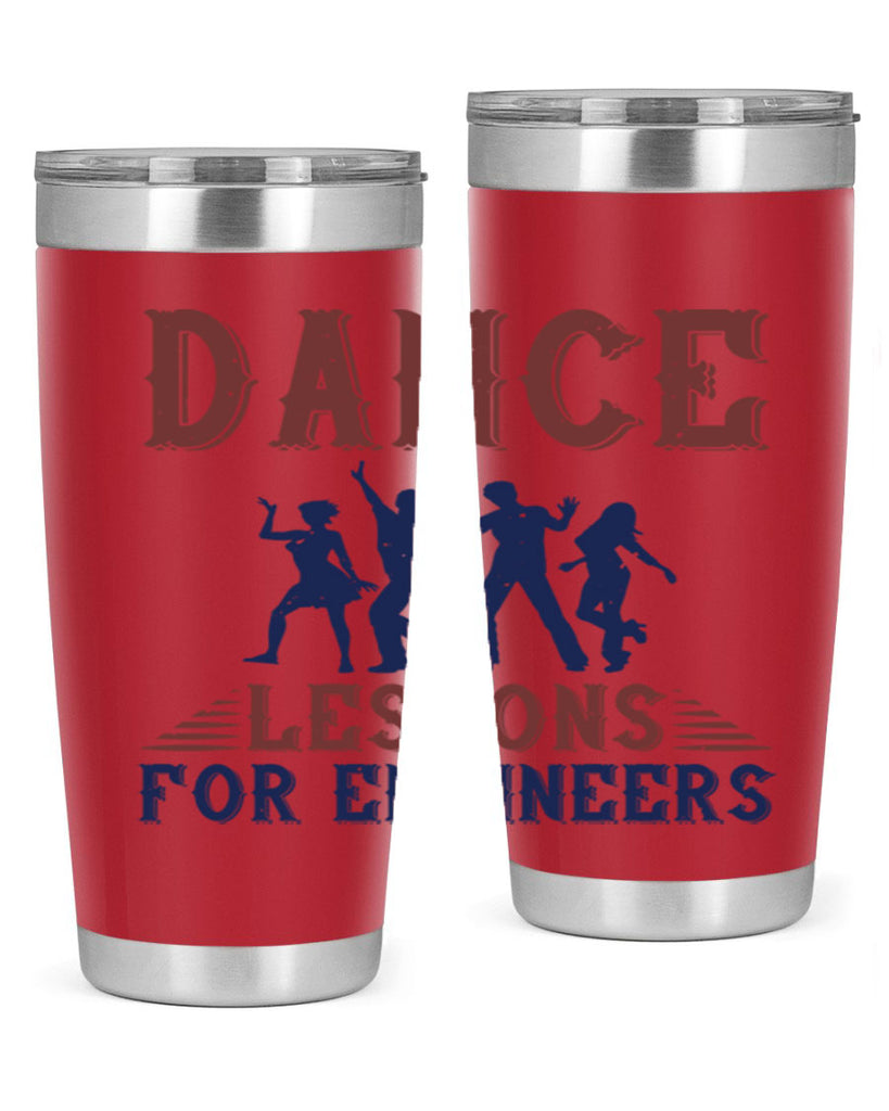 DANCE LESSONS FOR ENGINEERS Style 23#- engineer- tumbler