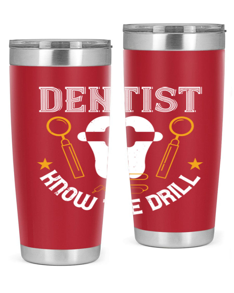 Dentist know the drill Style 46#- dentist- tumbler
