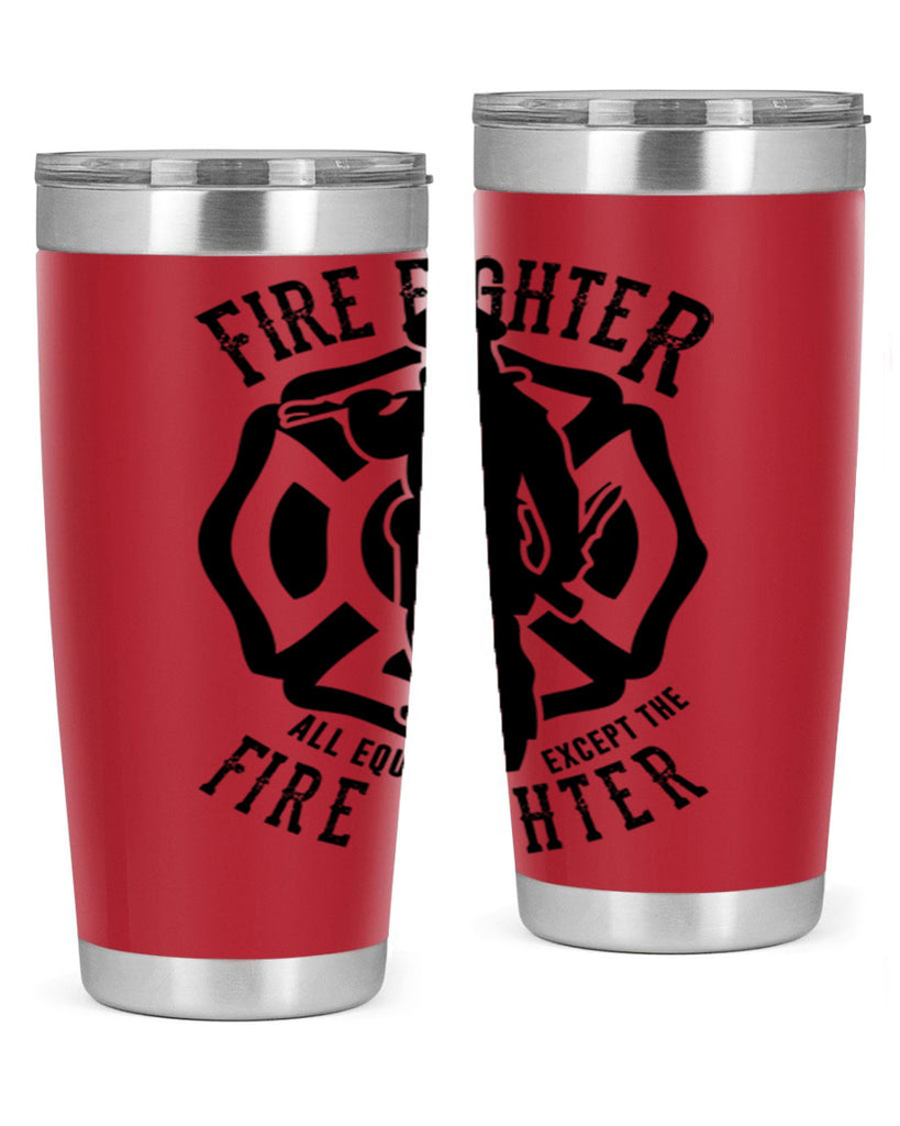 Fire Fighter Style 81#- fire fighter- tumbler