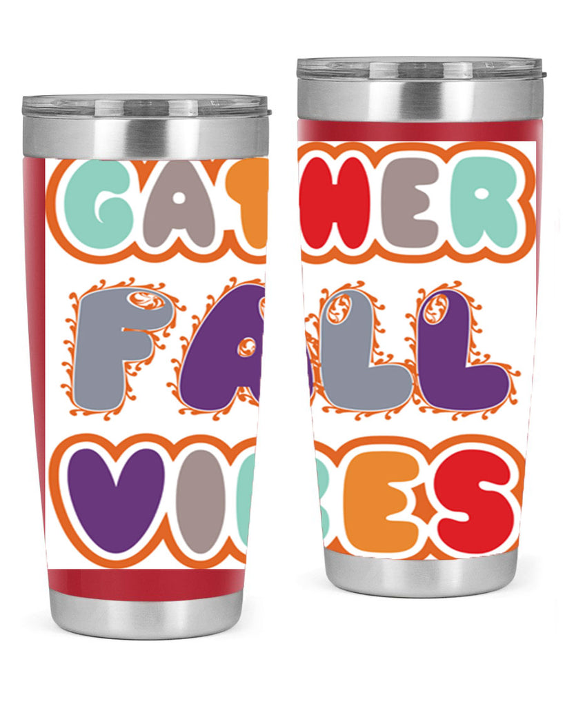 GatherFallVibesdesign 190#- fall- Tumbler