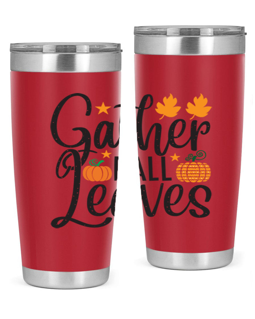 Gatherfallleaves 189#- fall- Tumbler