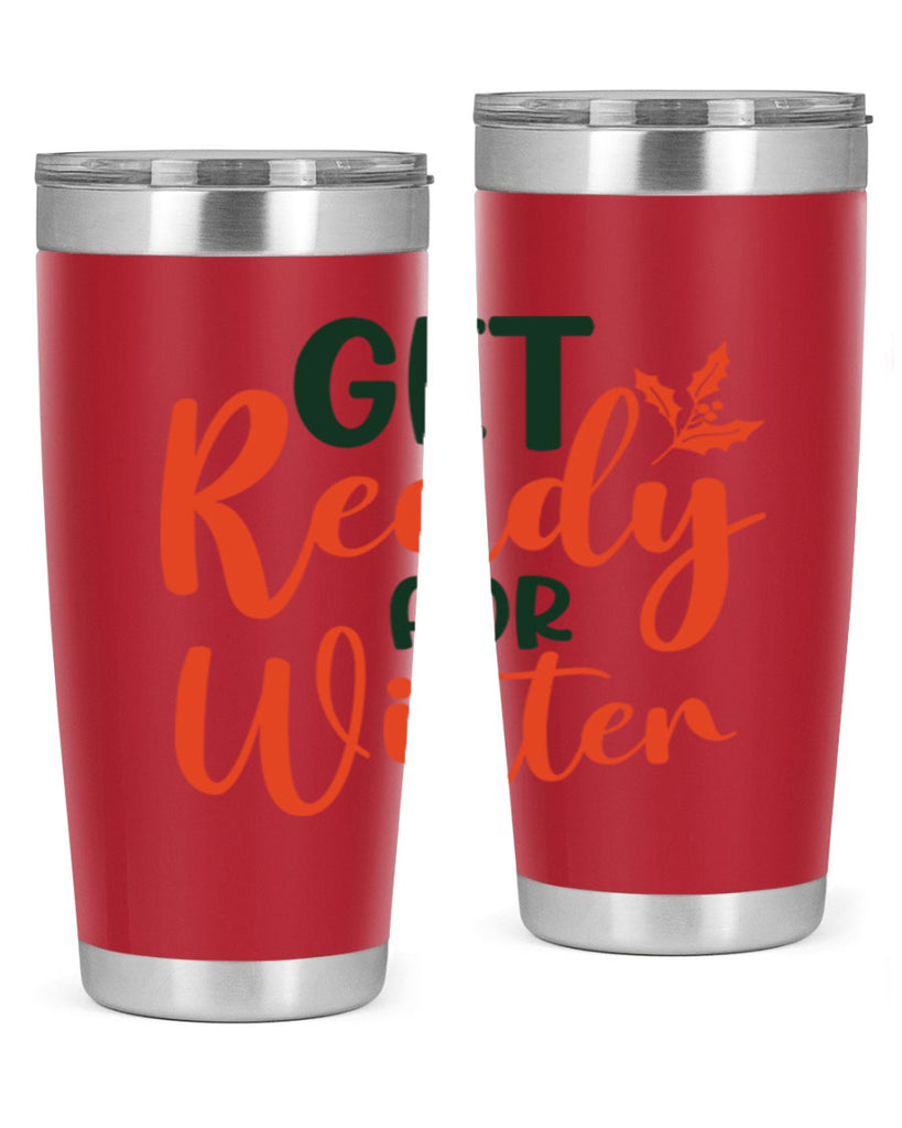 Get Ready For Winter 114#- winter- Tumbler