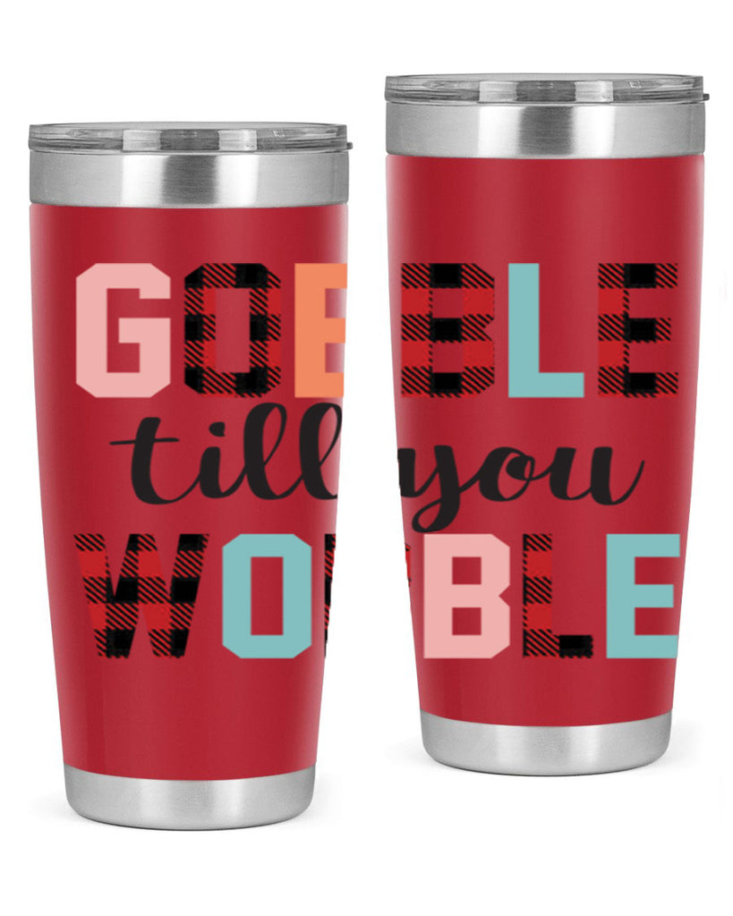 Gobble Till You Wobble 203#- fall- Tumbler