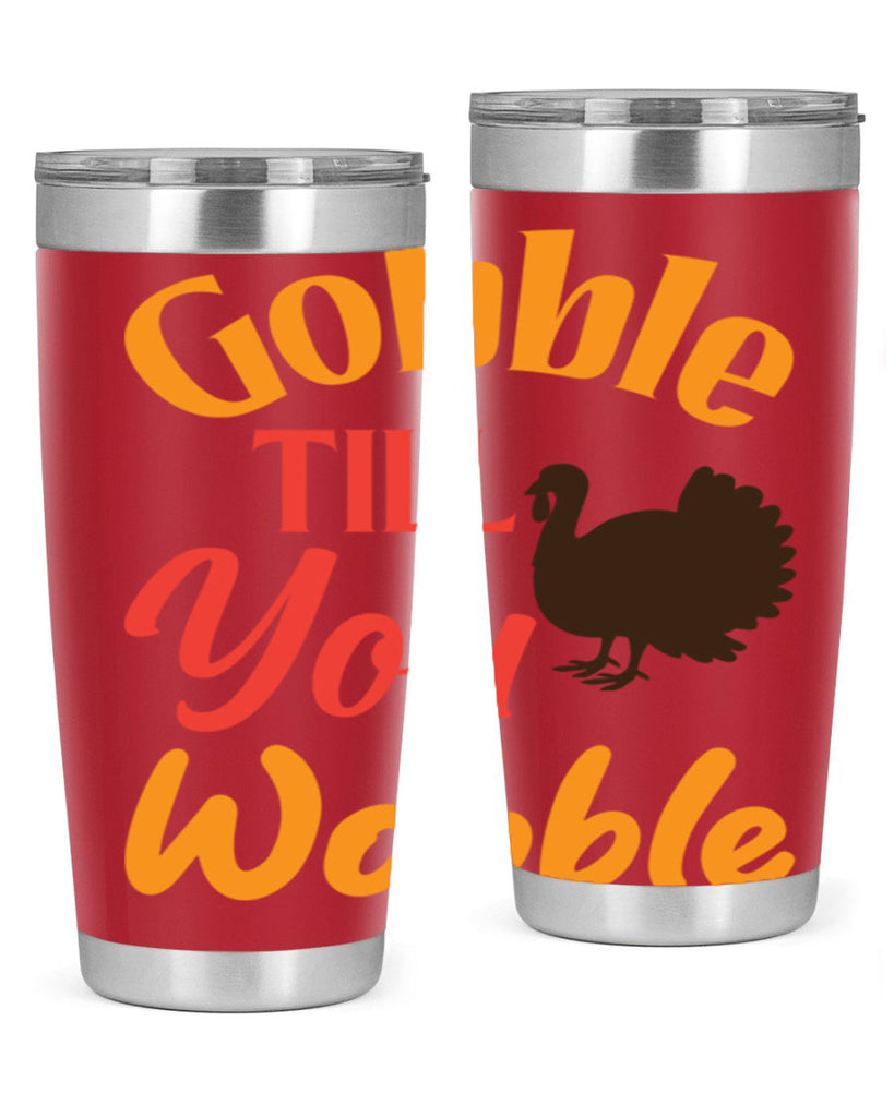 Gobble Till You Wobble 204#- fall- Tumbler