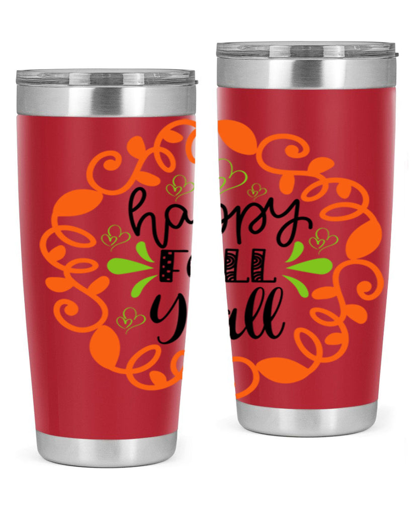 Happy Fall Y all 227#- fall- Tumbler