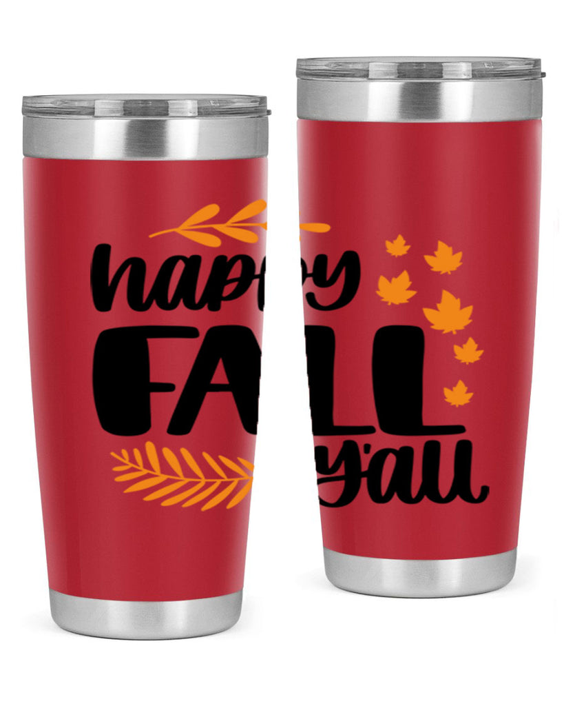 Happy Fall Yall 490#- fall- Tumbler
