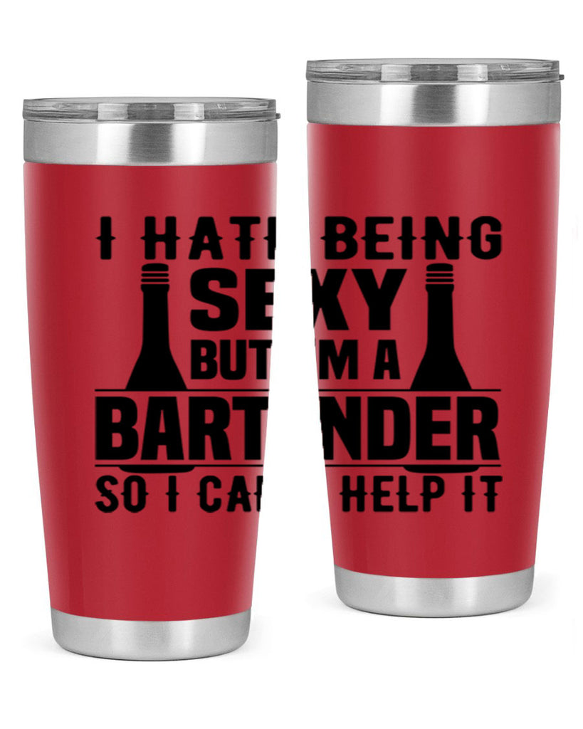 I hate being Style 1#- bartender- tumbler