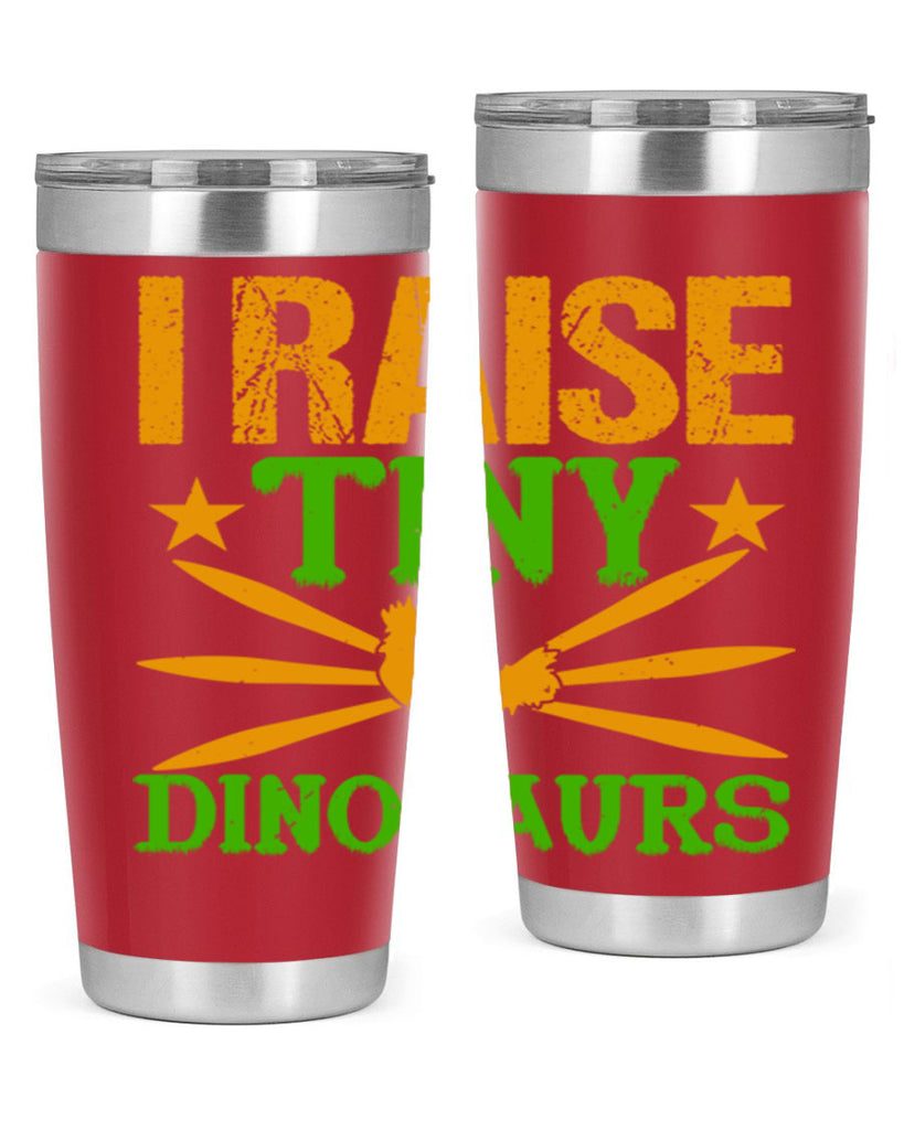 I raise tiny dinosaurs 52#- farming and gardening- Tumbler