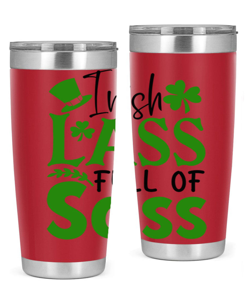 Irish Lass Full Of Sass Style 155#- St Patricks Day- Tumbler