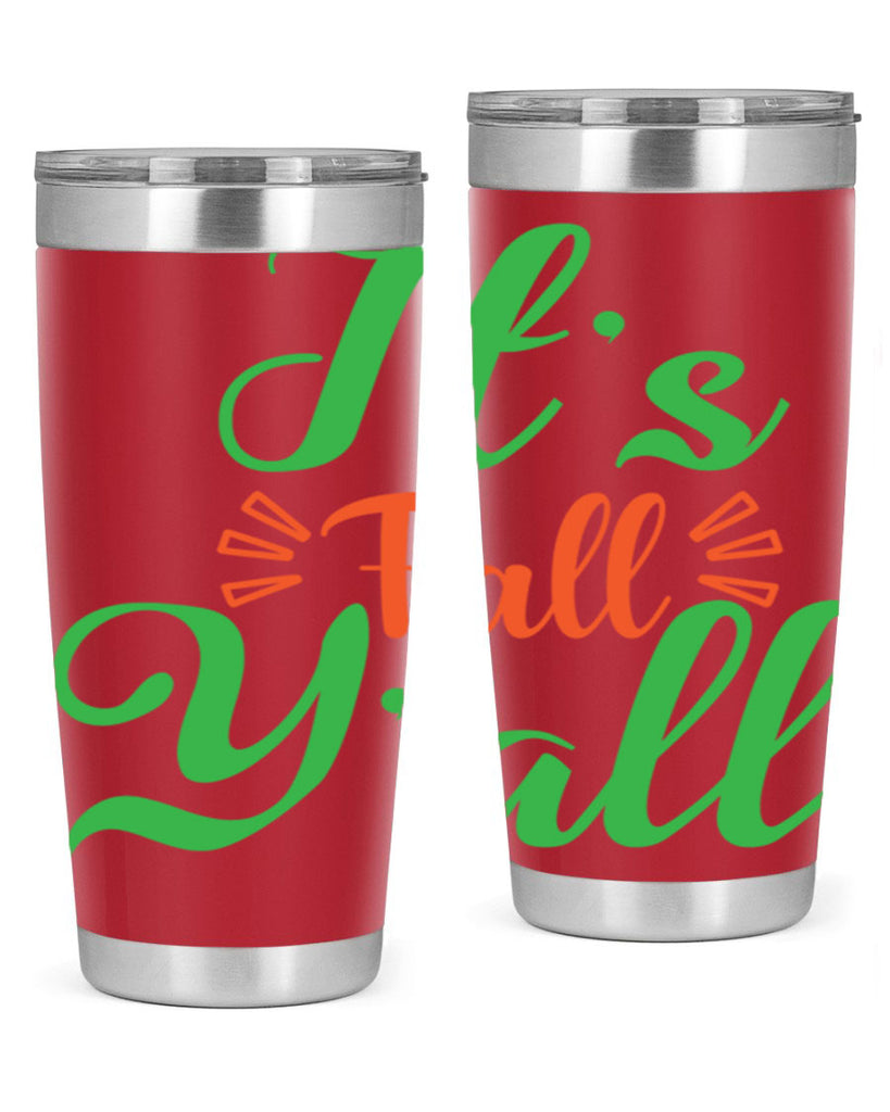 It s Fall Y All 367#- fall- Tumbler