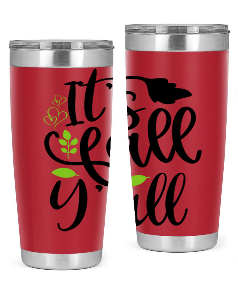 It s Fall Y all 366#- fall- Tumbler