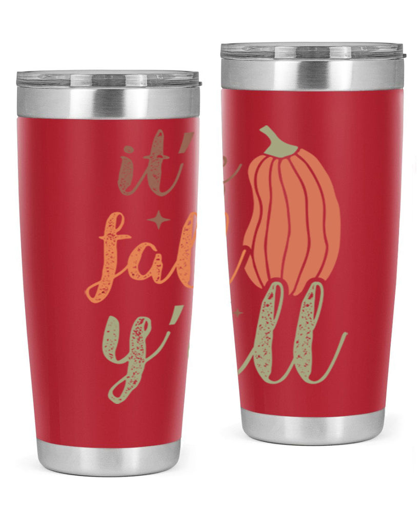 Its Fall Yall 376#- fall- Tumbler