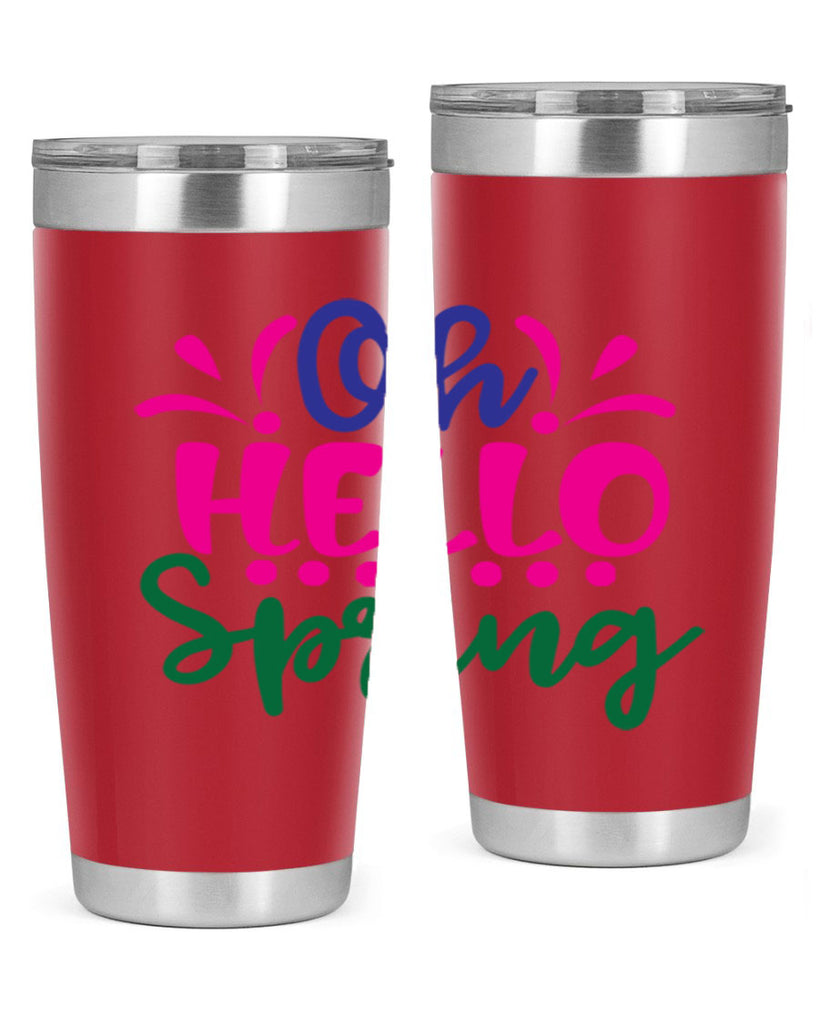 Oh Hello Spring 362#- spring- Tumbler