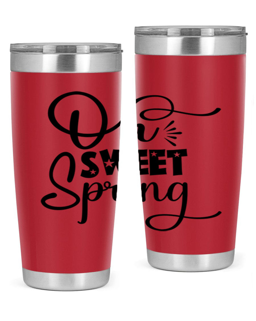Oh Sweet Spring 369#- spring- Tumbler