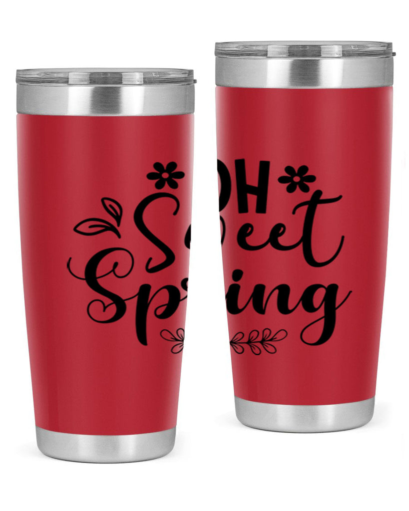 Oh Sweet Spring 377#- spring- Tumbler