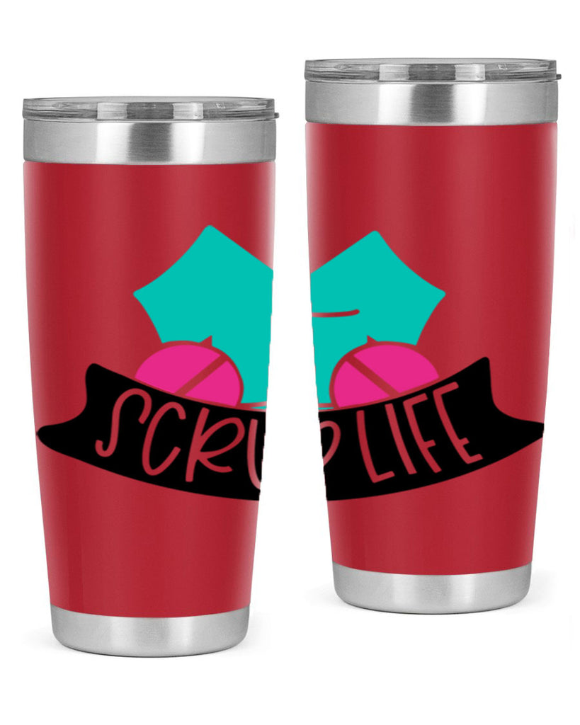 Scrub Life Style Style 45#- nurse- tumbler