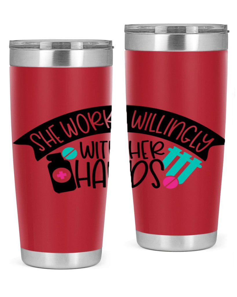 She Works Willingly With Her Hands Style Style 40#- nurse- tumbler
