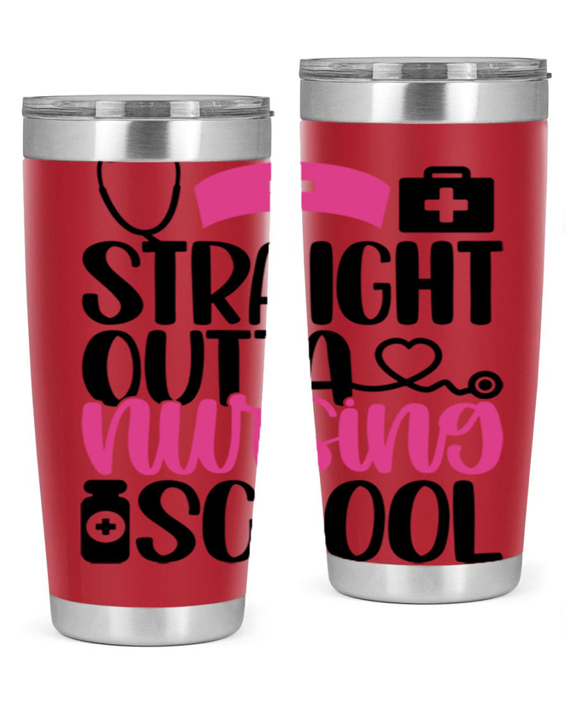Straight Outta Nursing Style Style 26#- nurse- tumbler
