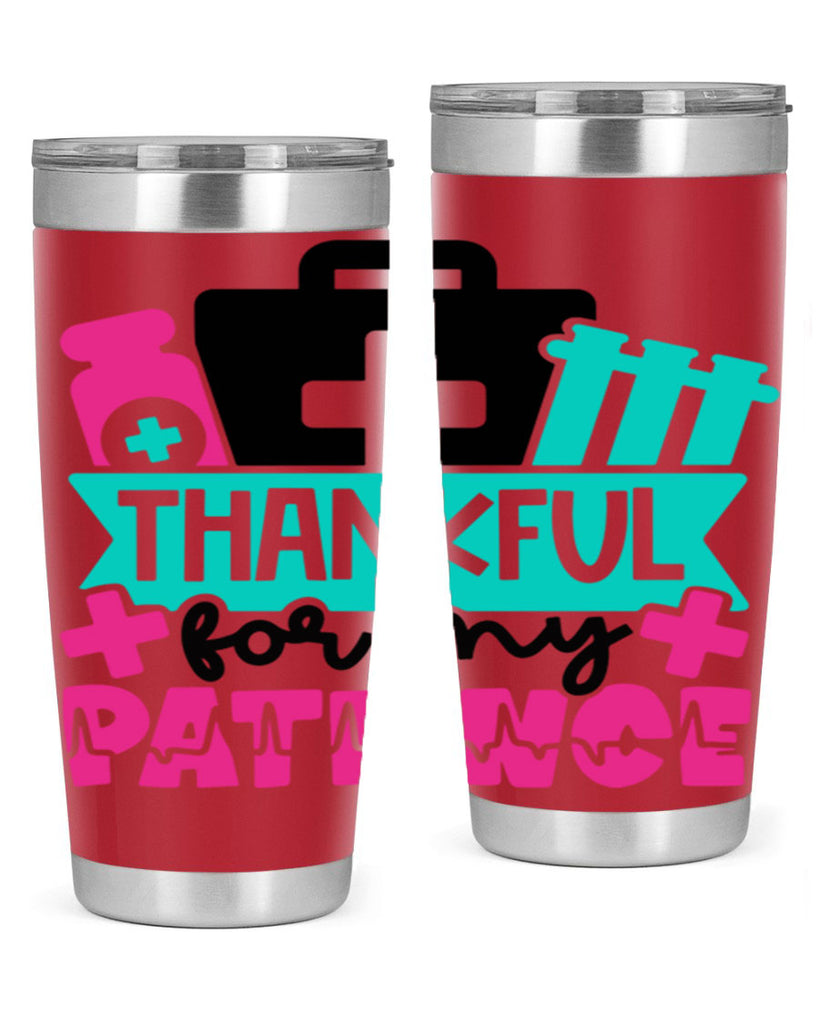 Thankful For My Patience Style Style 22#- nurse- tumbler