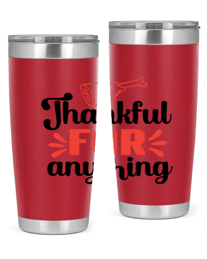 Thankful for anything 598#- fall- Tumbler