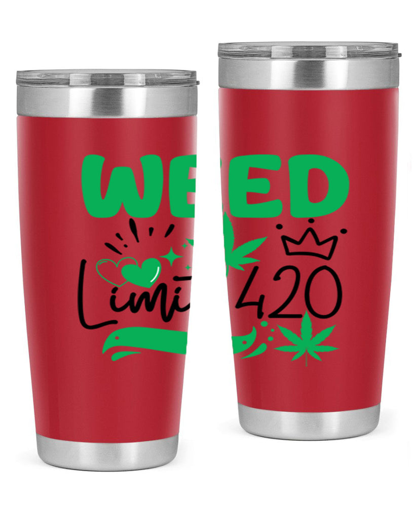 Weed Limit 420 295#- marijuana- Tumbler