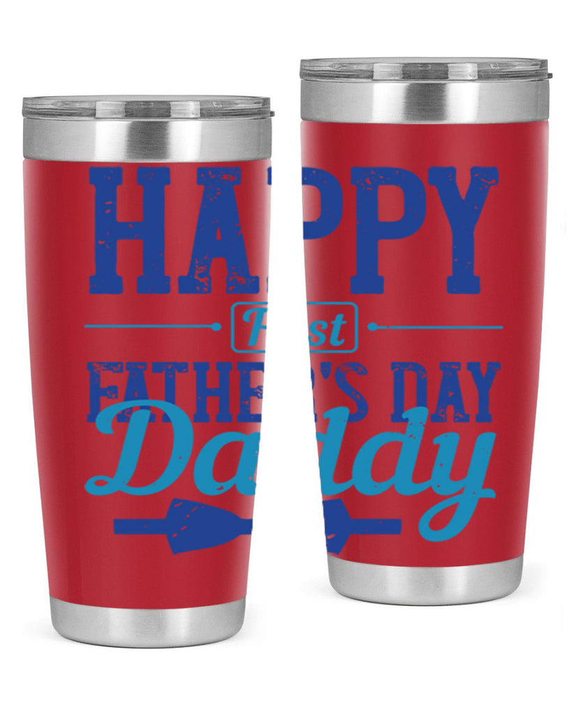 happy first fathers day daddy 210#- fathers day- Tumbler