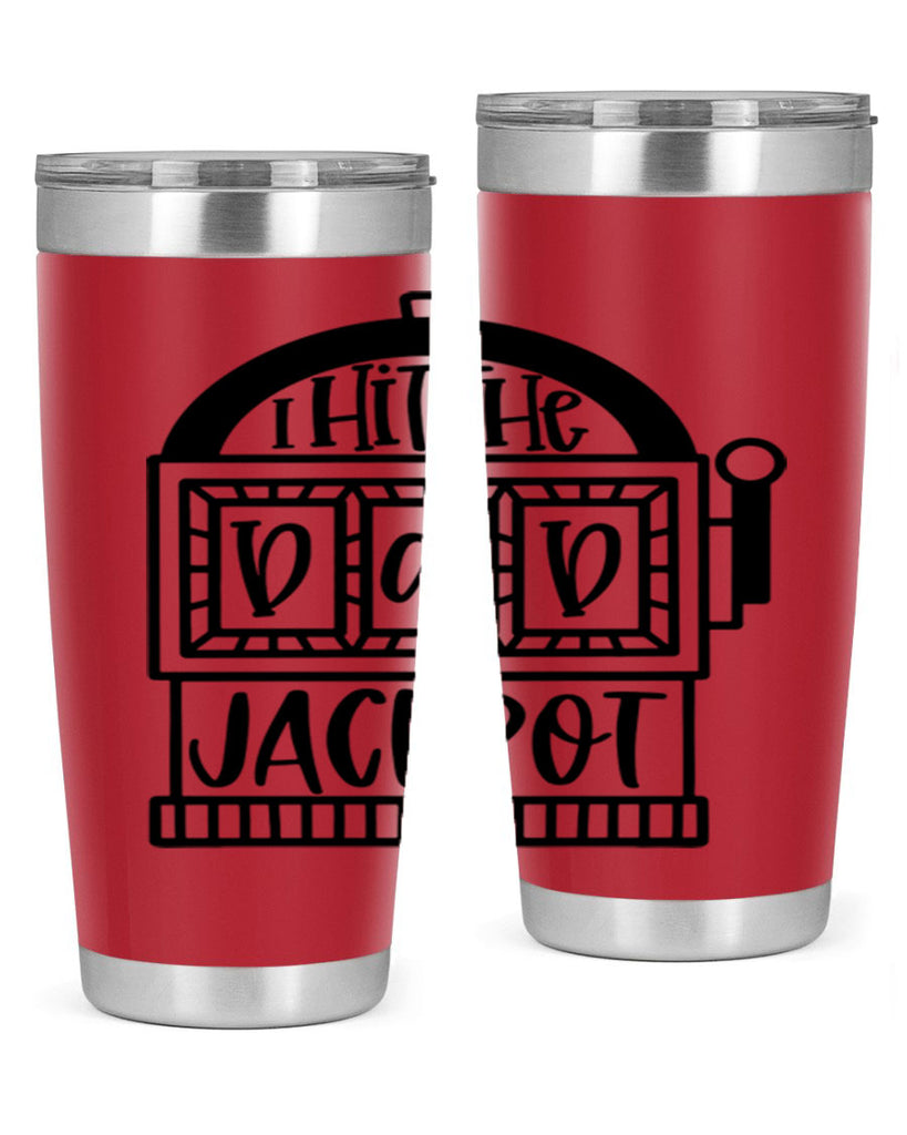 i hit the dad jackpot 43#- fathers day- Tumbler