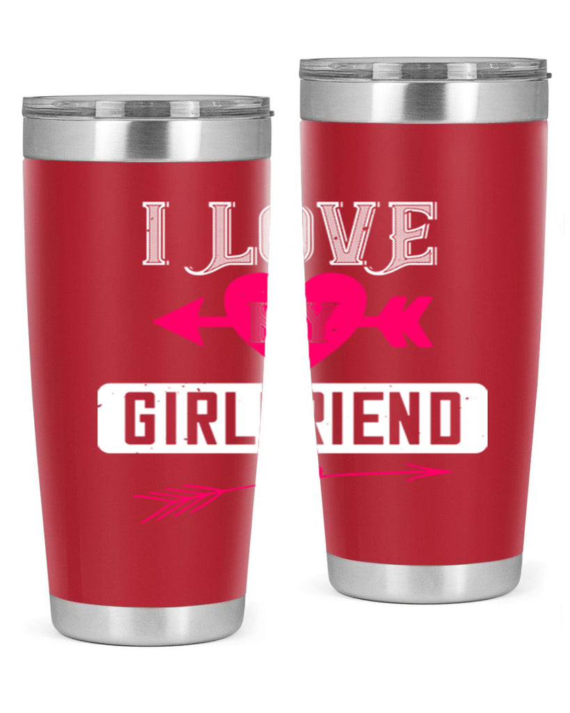 i love my girlfriend 54#- valentines day- Tumbler