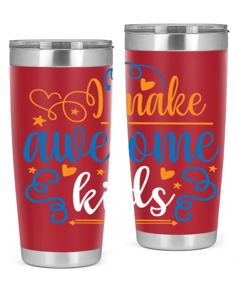 i make awesome kids 88#- fathers day- Tumbler