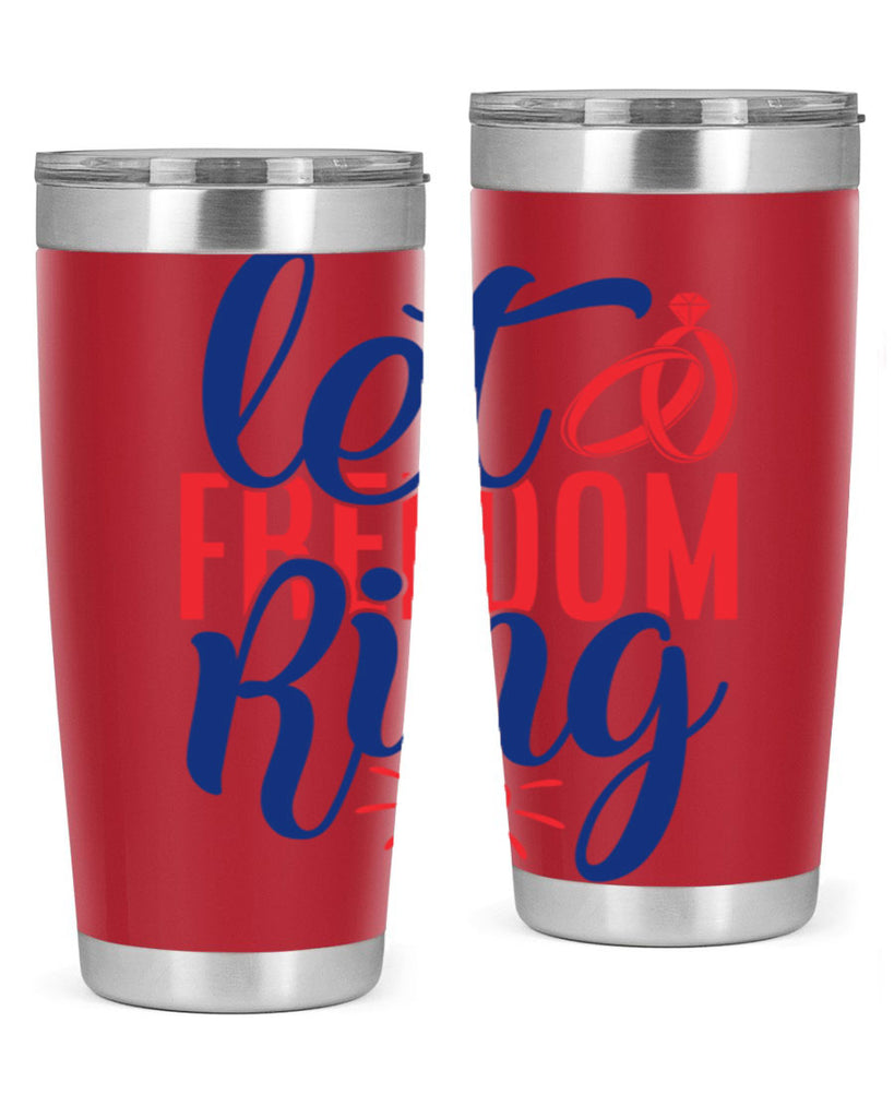 let freedom ring Style 58#- Fourt Of July- Tumbler