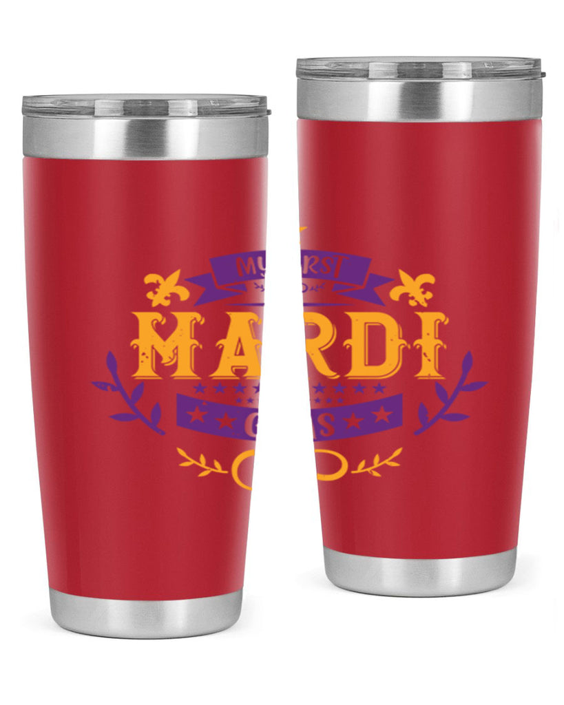 my first mardi gras 44#- mardi gras- Tumbler