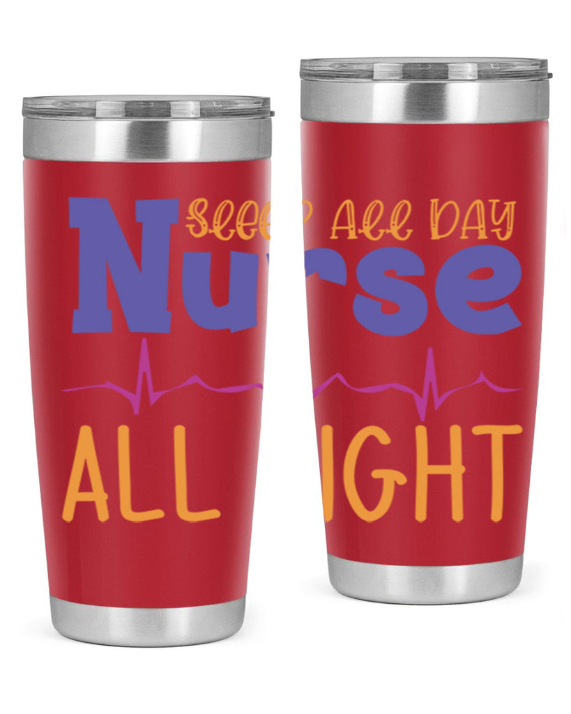 sleep all day nurse all night Style Style 34#- nurse- tumbler