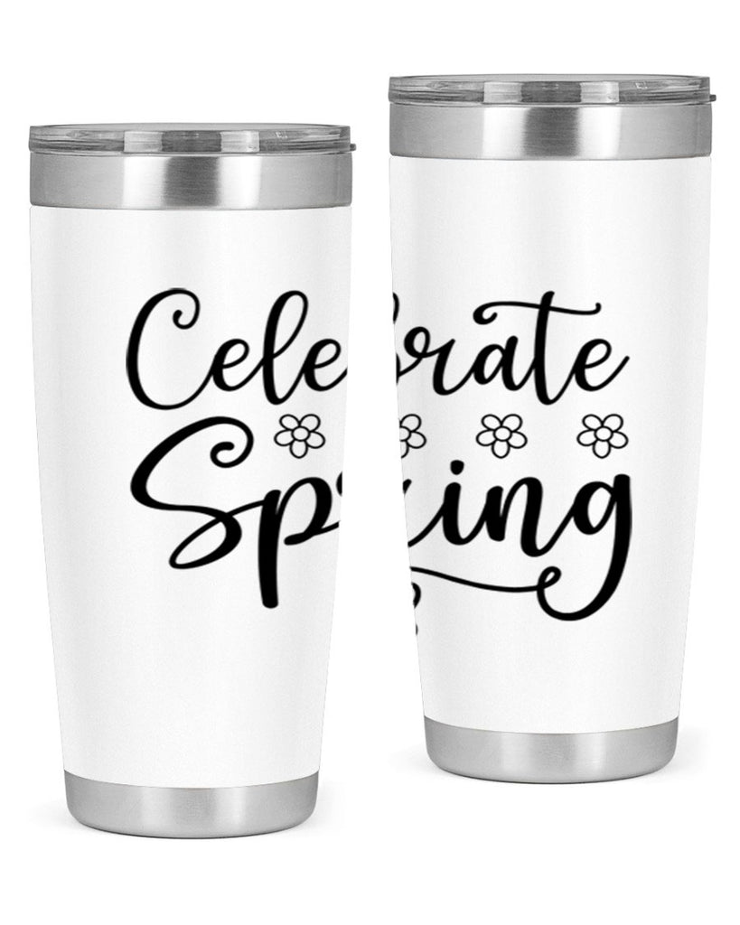 Celebrate spring  105#- spring- Tumbler