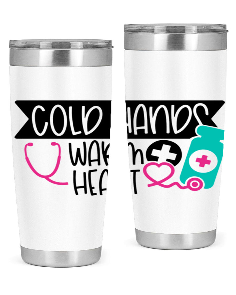 Cold Hands Warm Heart Style Style 205#- nurse- tumbler