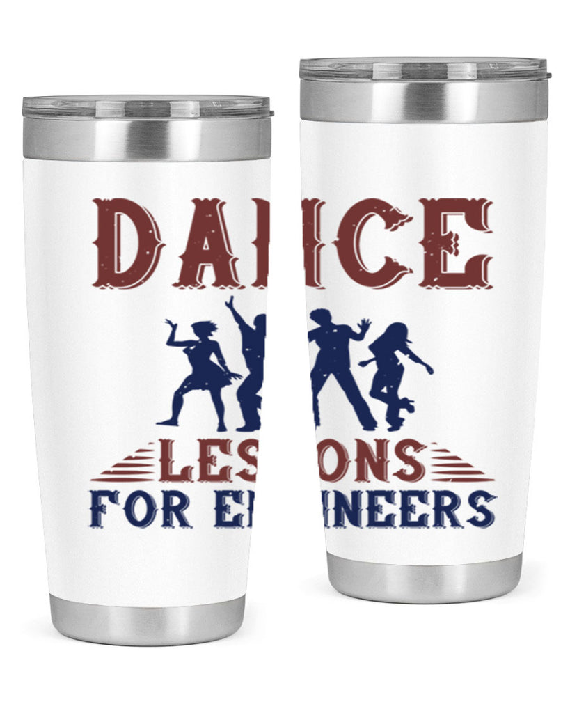 DANCE LESSONS FOR ENGINEERS Style 23#- engineer- tumbler