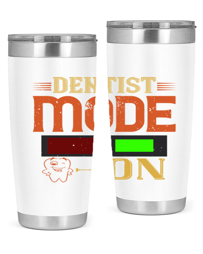 Dentist mode on Style 44#- dentist- tumbler