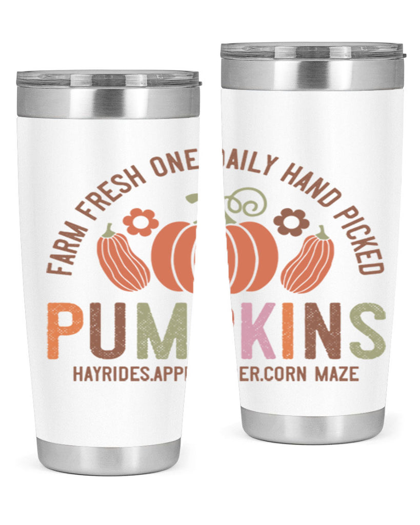 Farm Fresh One Daily Hand Picked Pumpkins Hayrides Apple Cider Corn Maze 172#- fall- Tumbler