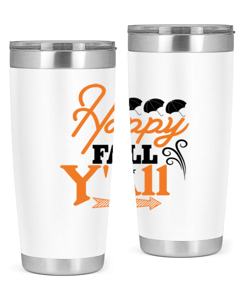 Happy Fall Yall 234#- fall- Tumbler