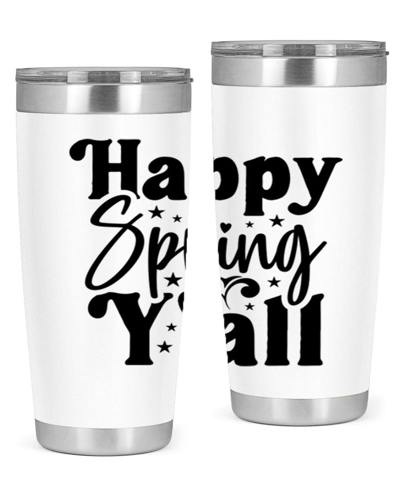 Happy Spring Y'all 164#- spring- Tumbler