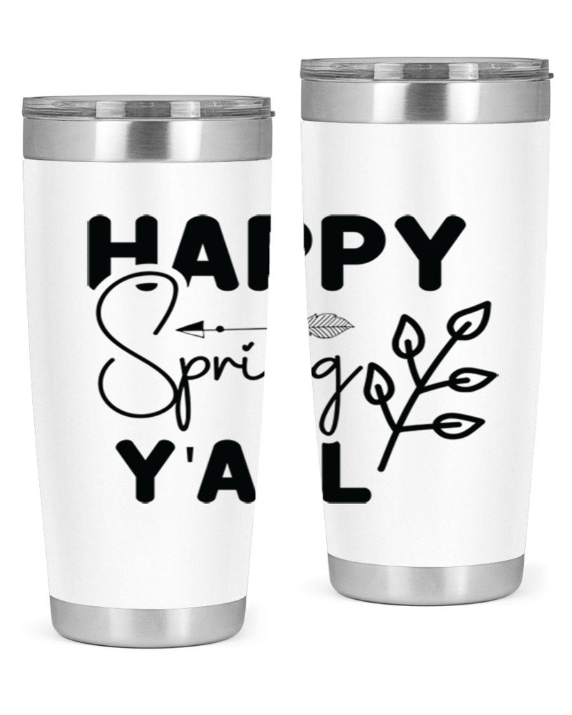 Happy Spring Yall 170#- spring- Tumbler