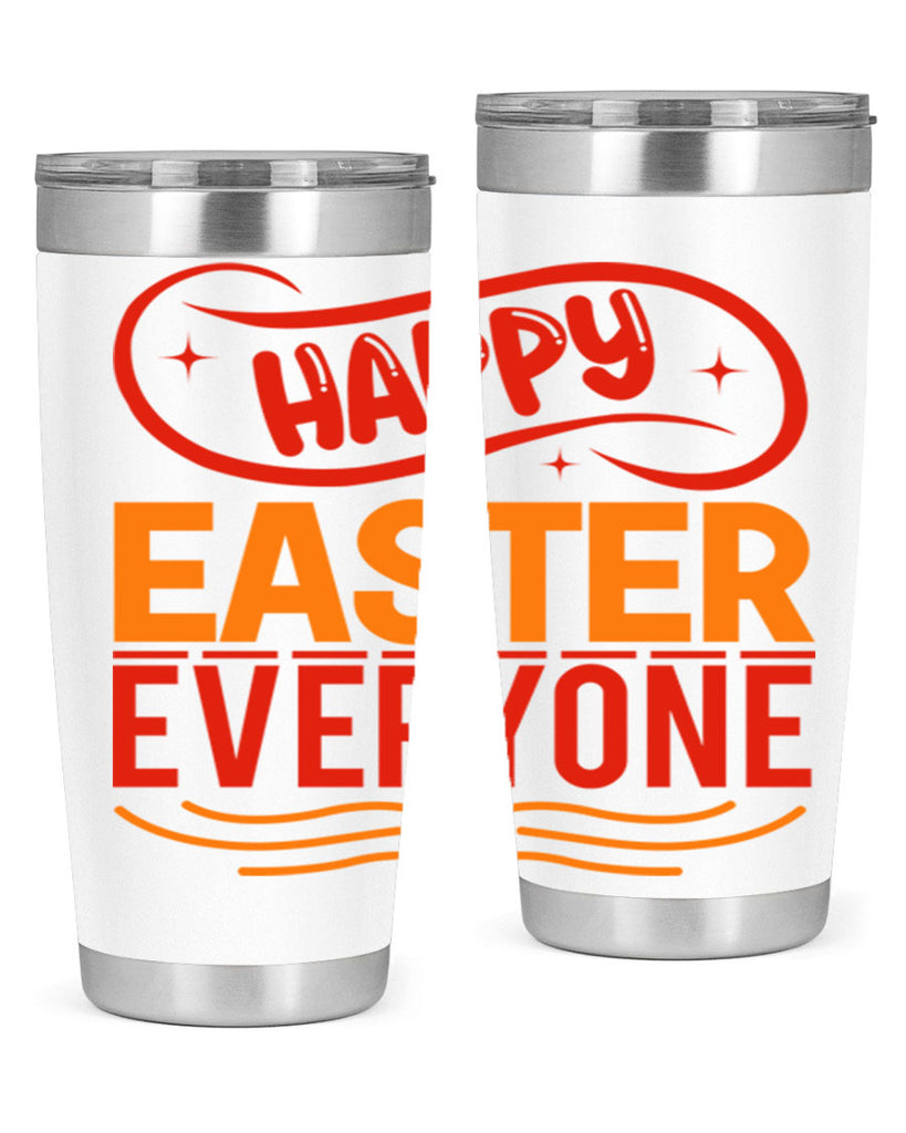 Happy easter everyone 155#- spring- Tumbler