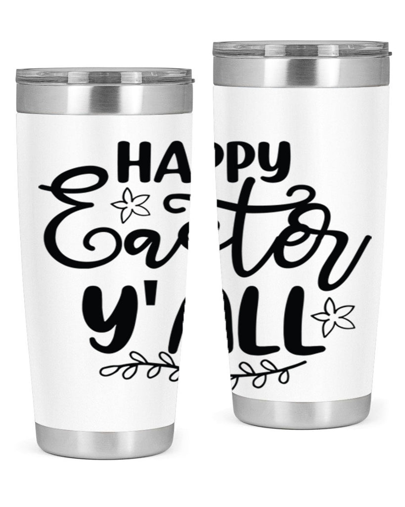 Happy easter yall  177#- spring- Tumbler