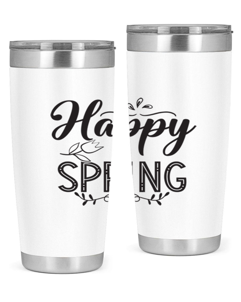 Happy spring175#- spring- Tumbler