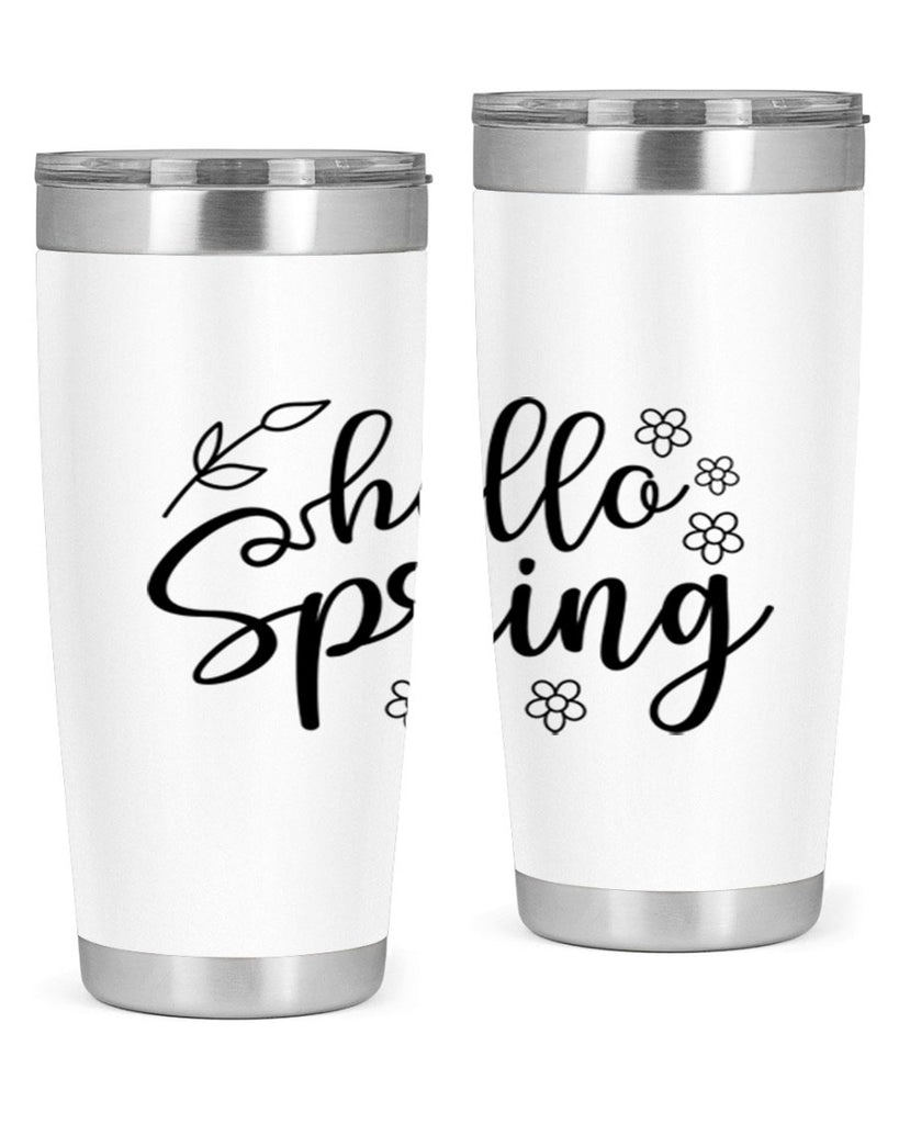 Hello spring  225#- spring- Tumbler