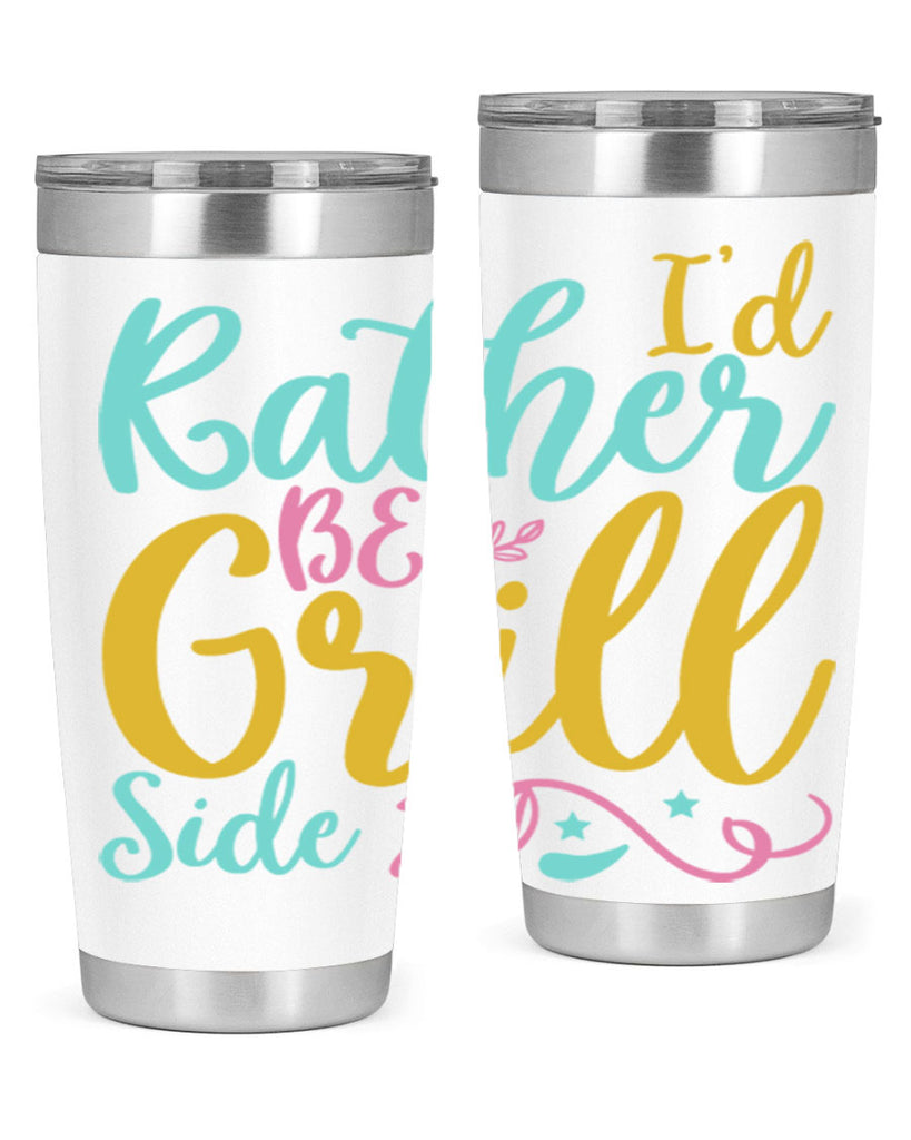 ID RATHER BE GRILL SIDE Style 62#- summer- Tumbler