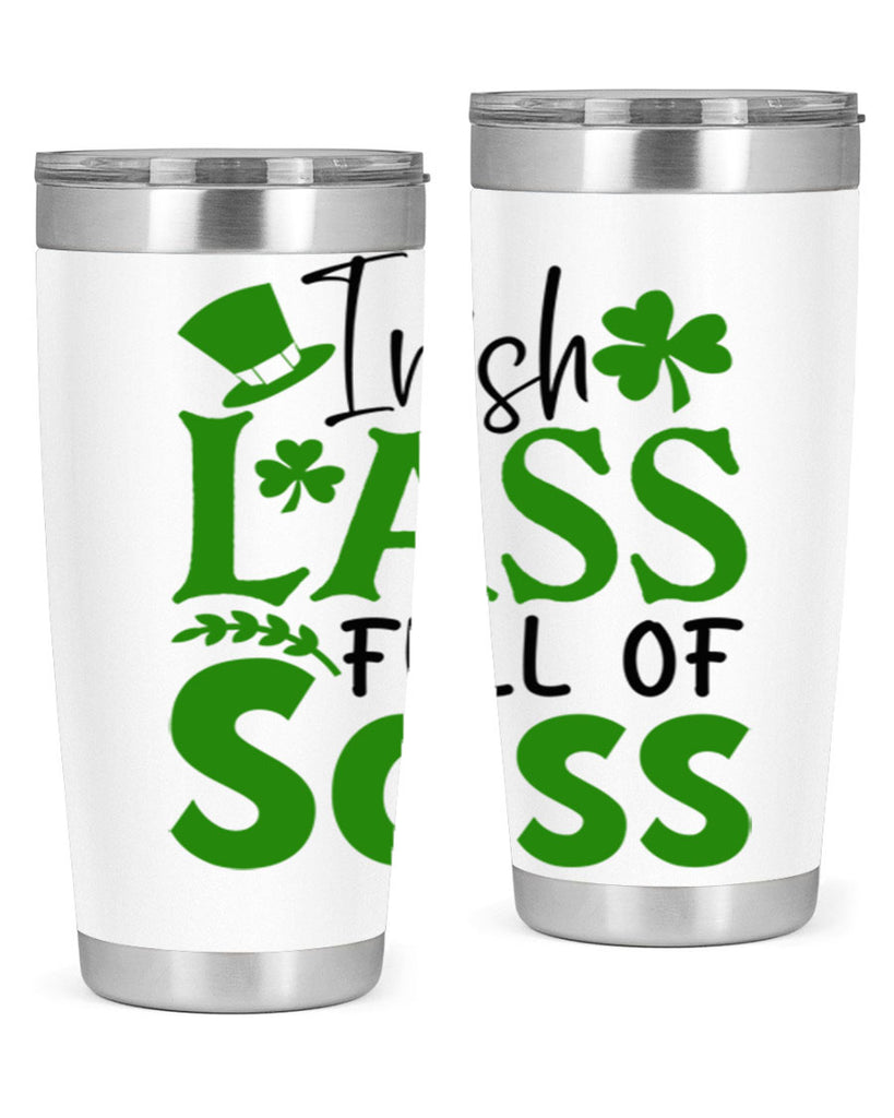Irish Lass Full Of Sass Style 155#- St Patricks Day- Tumbler